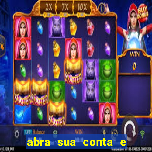 abra sua conta e ganhe 20 reais